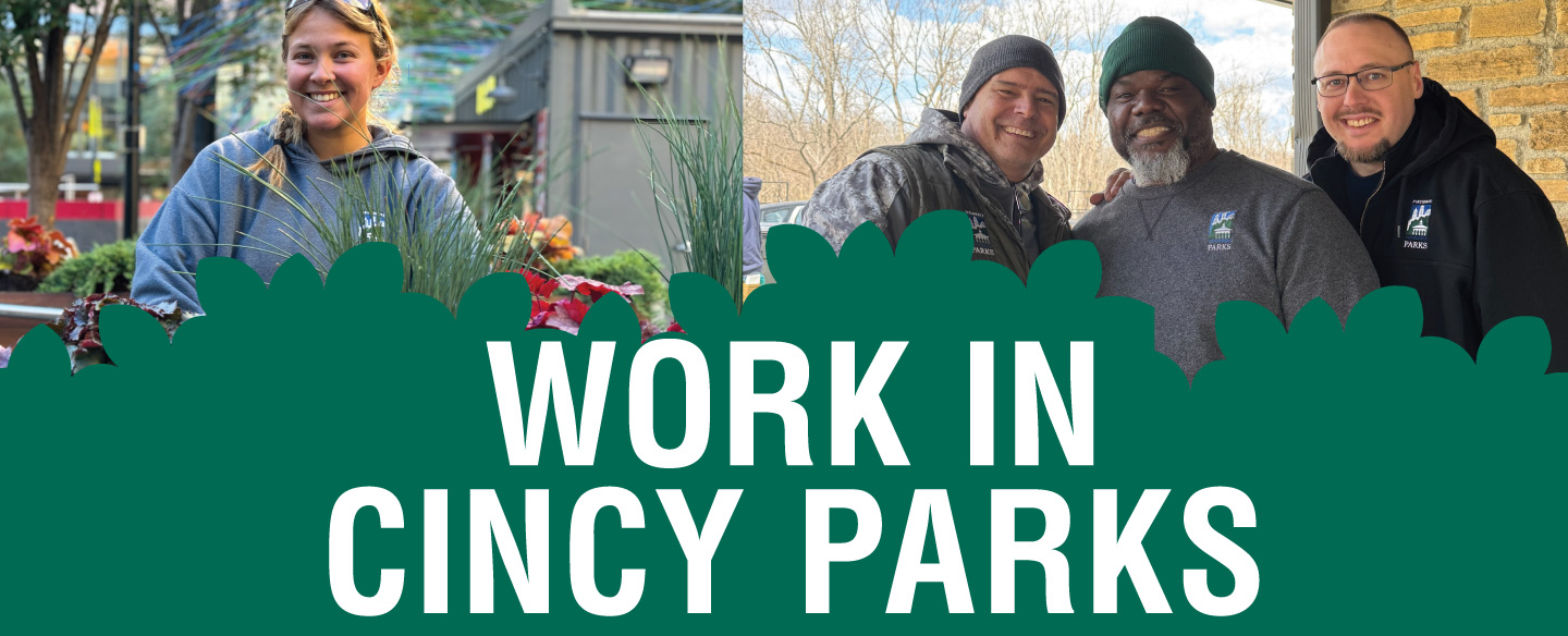 Apply For A Job With Cincy Parks!