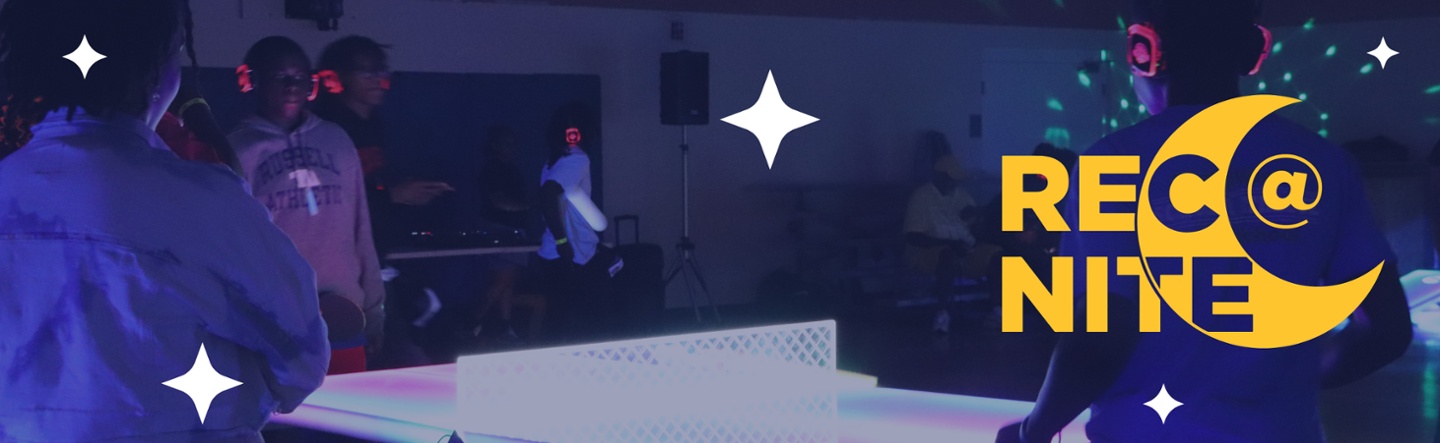 Rec @ Nite is BACK