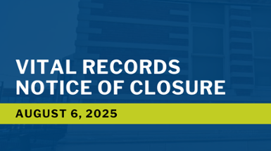 Vital Records Office Notice of Closure