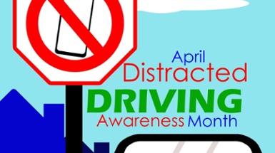April is Distracted Driving Awareness Month